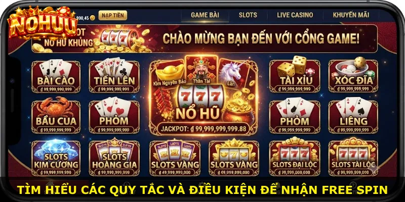 Tìm hiểu các quy tắc và điều kiện để nhận free spin